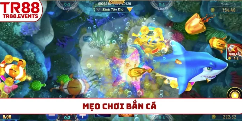 mẹo chơi bắn cá