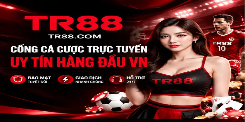 Tổng quan về TR88 nhà cái uy tín Việt Nam